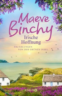 Irische Hoffnung - Maeve Binchy - E-Book