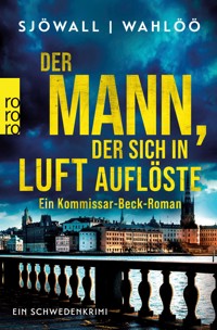 Der Mann, der sich in Luft auflöste: Ein Kommissar-Beck-Roman - Maj Sjöwall - E-Book