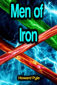 Men of Iron - Howard Pyle - E-Book