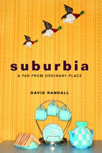 Suburbia - David Randall - E-Book
