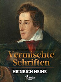 Vermischte Schriften - Heinrich Heine - E-Book
