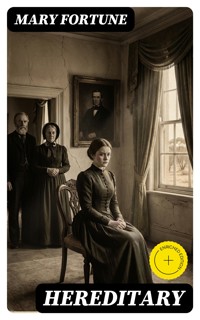 Hereditary - Mary Fortune - E-Book