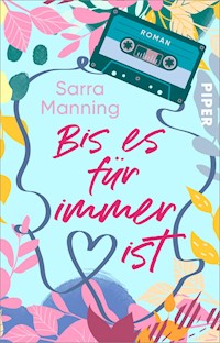 Bis es für immer ist - Sarra Manning - E-Book