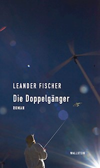 Die Doppelgänger - Leander Fischer - E-Book