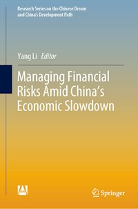Managing Financial Risks Amid China's Economic Slowdown -  - E-Book