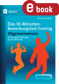 10-Minuten-Bewerbungstest-Training Allgemeinwissen - Heiz-Lothar Worm - E-Book