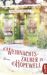 Weihnachtszauber in Hopewell - Nancy Naigle - E-Book