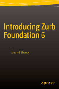 Introducing Zurb Foundation 6 - Aravind Shenoy - E-Book