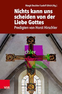 Nichts kann uns scheiden von der Liebe Gottes - - E-Book