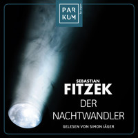 Der Nachtwandler (Ungekürzte Lesung) - Sebastian Fitzek - Hörbuch