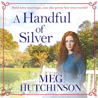 A Handful of Silver - Meg Hutchinson - Hörbuch