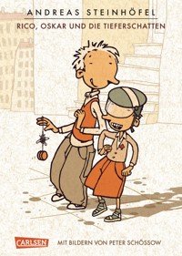 Rico, Oskar und die Tieferschatten (Rico und Oskar 1) - Andreas Steinhöfel - E-Book