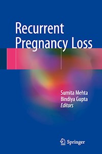 Recurrent Pregnancy Loss -  - E-Book