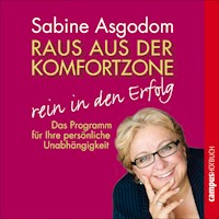 Raus aus der Komfortzone - rein in den Erfolg - Sabine Asgodom - Hörbuch