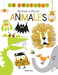 Aprende a dibujar animales - Ed Emberley - E-Book