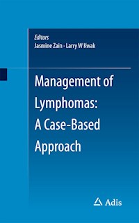 Management of Lymphomas: A Case-Based Approach -  - E-Book