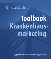 Toolbook Krankenhausmarketing - Christian Stoffers - E-Book