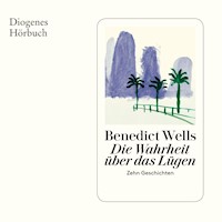 Die Wahrheit über das Lügen - Benedict Wells - Hörbuch