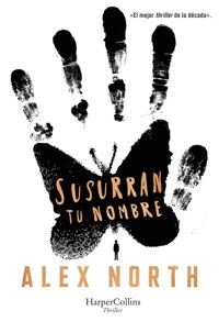Susurran tu nombre - Alex North - E-Book