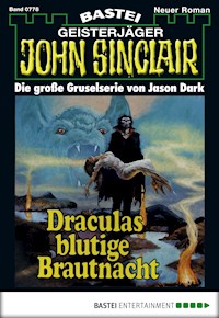John Sinclair 778 - Jason Dark - E-Book