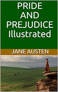 Pride and Prejudice - Illustrated - Jane Austen. - E-Book