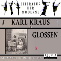 Glossen 8 - Karl Kraus - Hörbuch