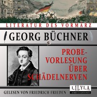 Probevorlesung über Schädelnerven - Georg  Büchner - Hörbuch
