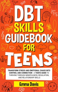 DBT Skills Guidebook for Teens - Davis Emma - E-Book