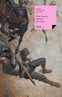 Don Quijote. Molinos de viento - Miguel de Cervantes - E-Book