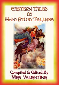 EASTERN TALES by MANY STORY TELLERS - 14 Tales from Eastern Lands - Various Unknown - E-Book