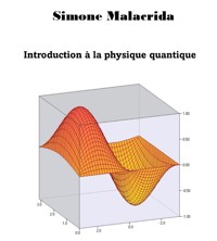 Introduction à la physique quantique - Simone Malacrida - E-Book