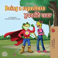Being a Superhero ਸੁਪਰਹੀਰੋ ਬਣਨਾ - Liz Shmuilov - E-Book