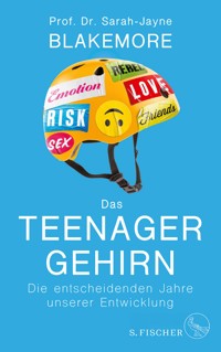 Das Teenager-Gehirn - Sarah-Jayne Blakemore - E-Book