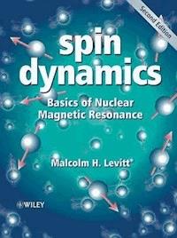 Spin Dynamics - Malcolm H. Levitt - E-Book
