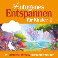 Autogenes Entspannen für Kinder 2 - Florian Lamp - Hörbuch