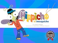 Hippicho el mosquicho - Érika Ortega - E-Book