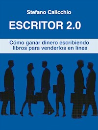 Escritor 2.0 - Stefano Calicchio - E-Book