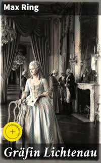 Gräfin Lichtenau - Max Ring - E-Book