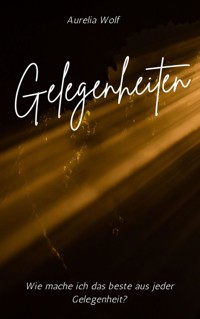 Gelegenheiten - Aurelia Wolf - E-Book