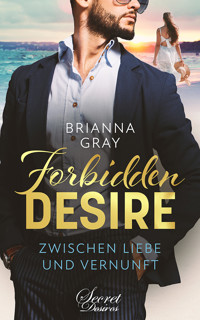 Forbidden Desire - Brianna Gray - E-Book