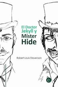 El Dr. Jekyll y Mr. Hide - Robert Louis Stevenson - E-Book