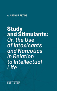 Study and Stimulants - Various - E-Book
