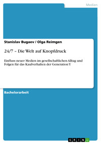 24/7 – Die Welt auf Knopfdruck - Stanislav Bugaev - kostenlos E-Book