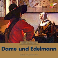 Dame und Edelmann - Matteo Bandello - Hörbuch