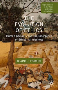 The Evolution of Ethics - B. Fowers - E-Book