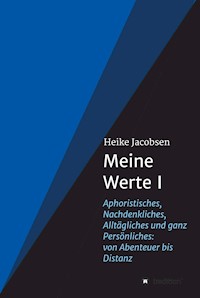 Meine Werte I - Heike Jacobsen - E-Book