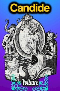 Candide - Voltaire - Voltaire - E-Book
