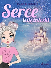 Serce księżniczki - Kåre Bluitgen - E-Book