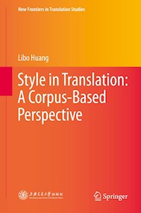 Style in Translation: A Corpus-Based Perspective - Libo Huang - E-Book