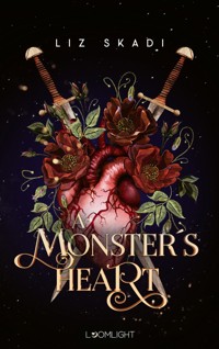 A Monster's Heart - Liz Skadi - E-Book